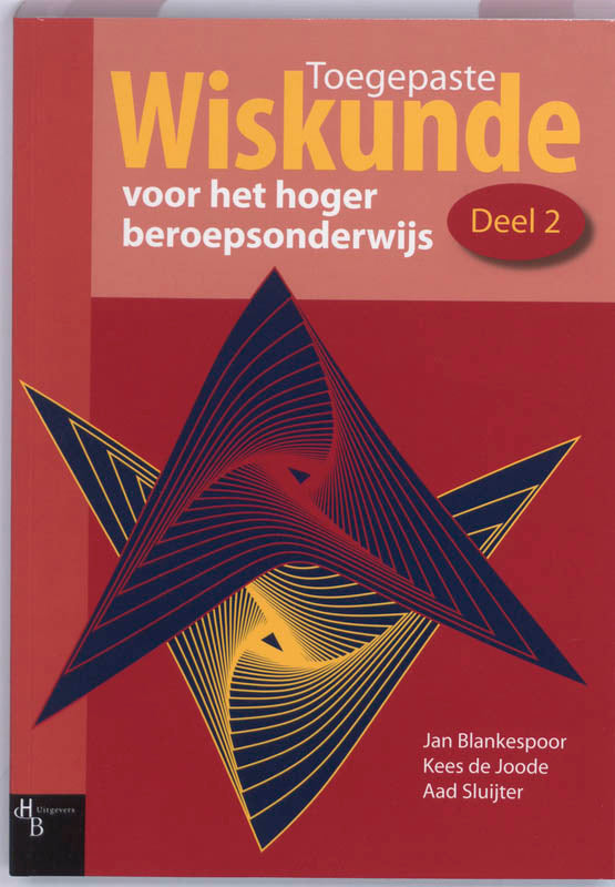 Toegepaste wiskunde voor het hoger beroepsonderwijs deel 2