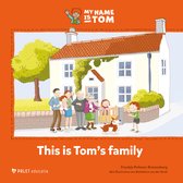 My name is Tom versie 2 Prentenboek This is Tom's family groep 1-2