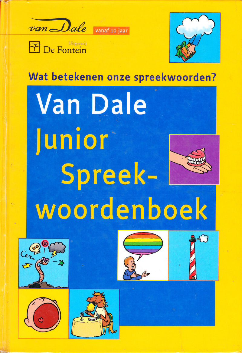 Spreekwoordenboek Junior Van Dale (vanaf 10 jaar)