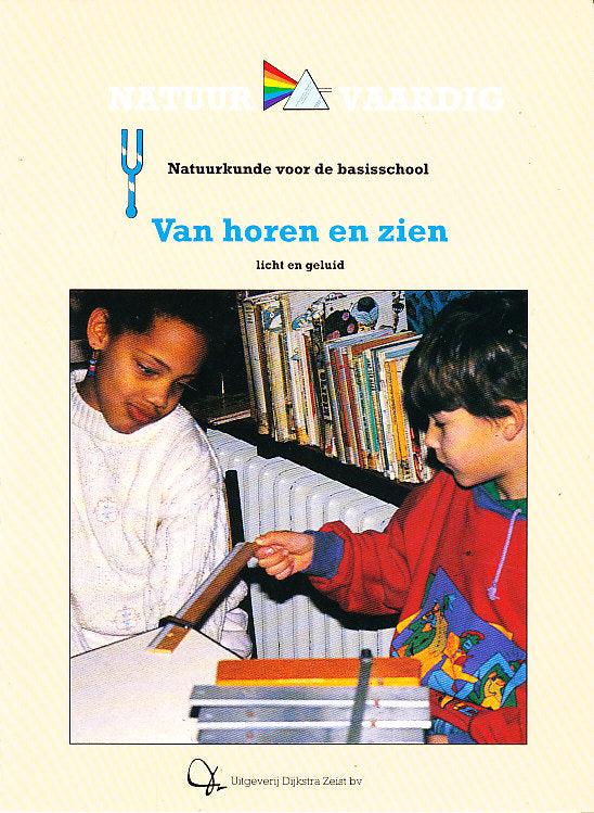 Natuurvaardig, Van horen en zien