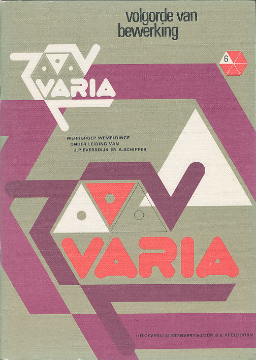 Varia Volgorde van bewerking groep 8