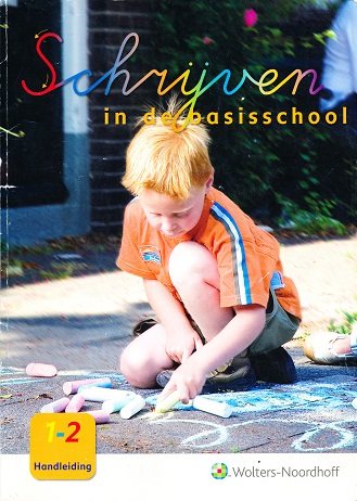 Schrijven in de Basisschool versie 3 Handleiding groep 1-2