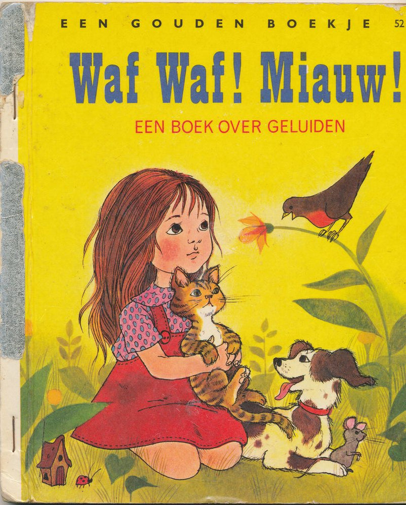 Gouden boekje; Waf Waf! Miauw!