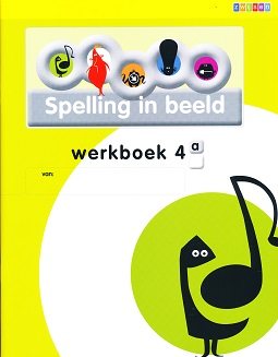 Spelling in Beeld versie 2 werkboek 4A (per stuk)