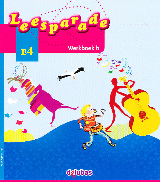 Leesparade versie 2 werkboek B E4