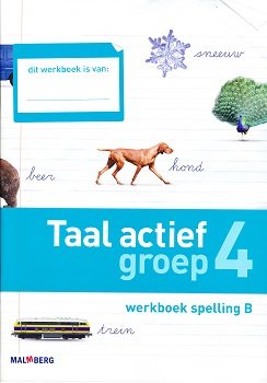 Taal Actief versie 4 Werkboek Spelling 4B (per stuk)