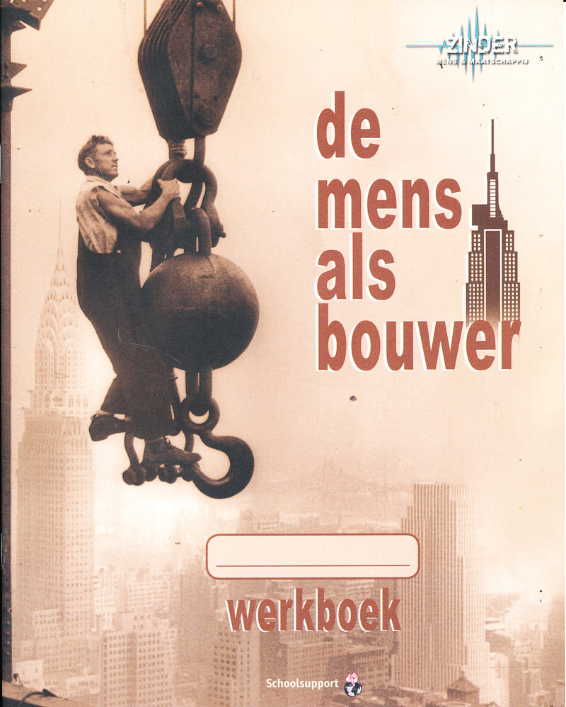 Zinder 9+ Mens & Maatschappij Werkboek De mens als bouwer (per stuk)