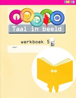 Taal in Beeld versie 2 Werkboek Taal 5B (per stuk)