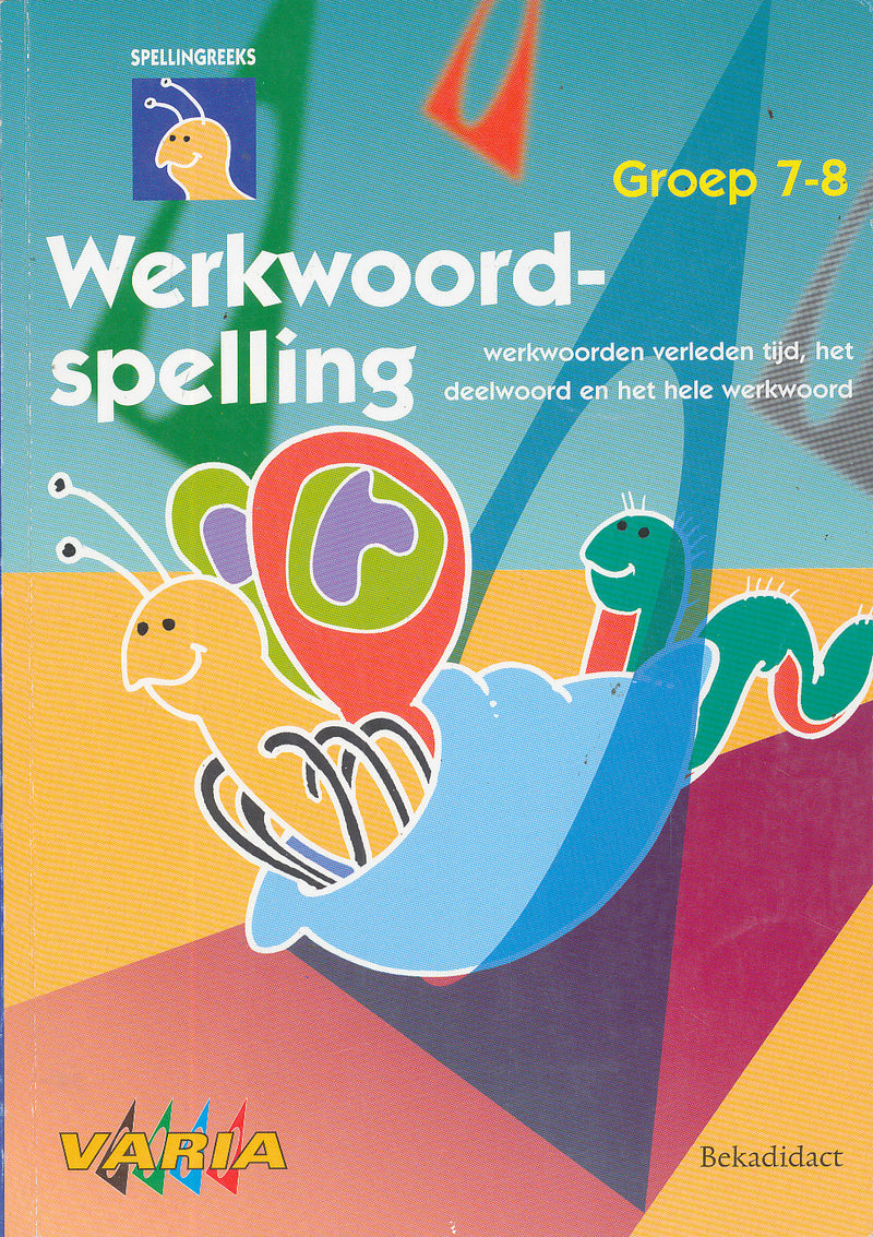 Varia versie 2 Werkwoord-Spelling groep 7-8