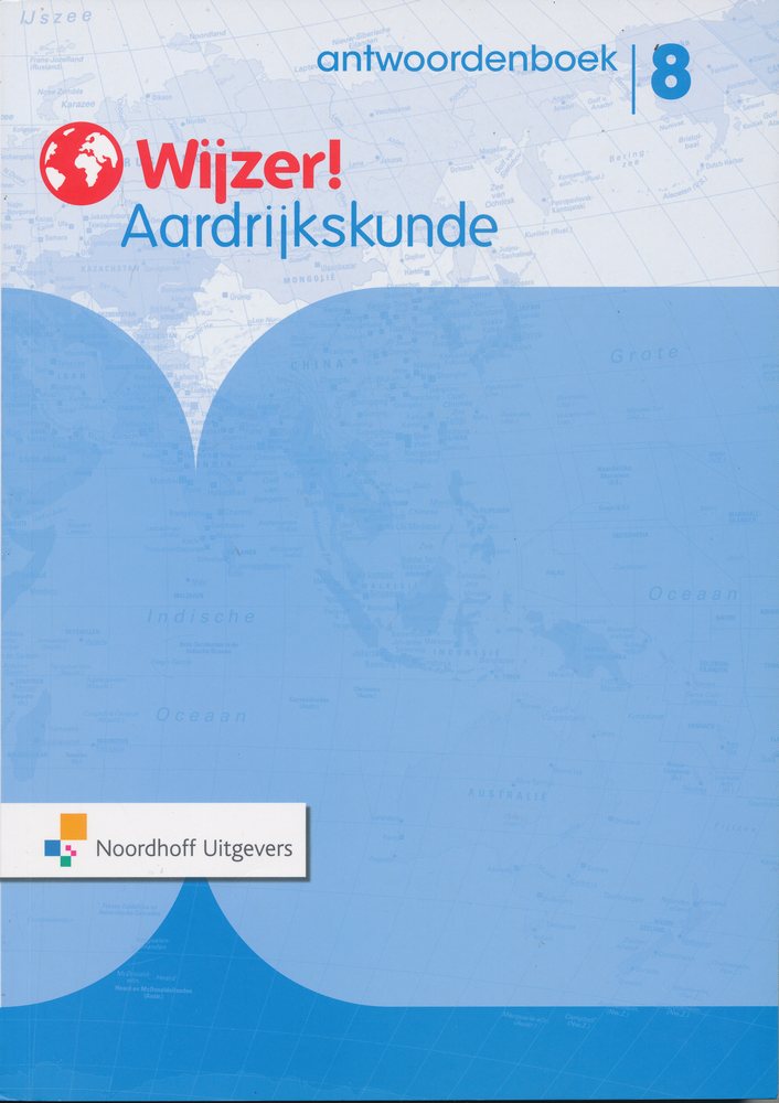 Wijzer! Aardrijkskunde antwoordenboek groep 8
