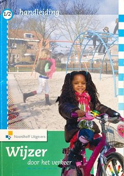 Wijzer door het verkeer versie 2 Handleiding groep 1-2