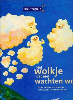 Kleuterplein Versie 1 Prentenboek Het wolkje dat niet wachten wou