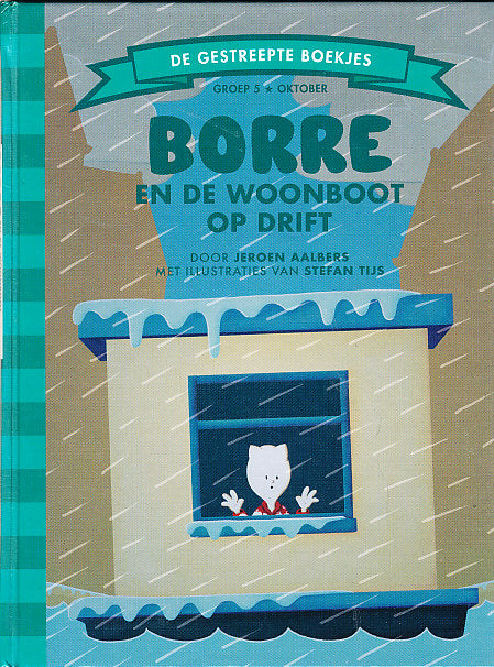 De gestreepte leesboekjes Borre en de woonboot op drift groep 5