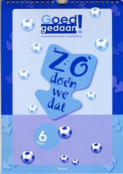 Goed Gedaan! Zo doen we dat groep 6